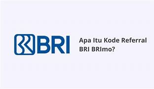 Apa Itu Kode Referral Pada Aplikasi Brimo